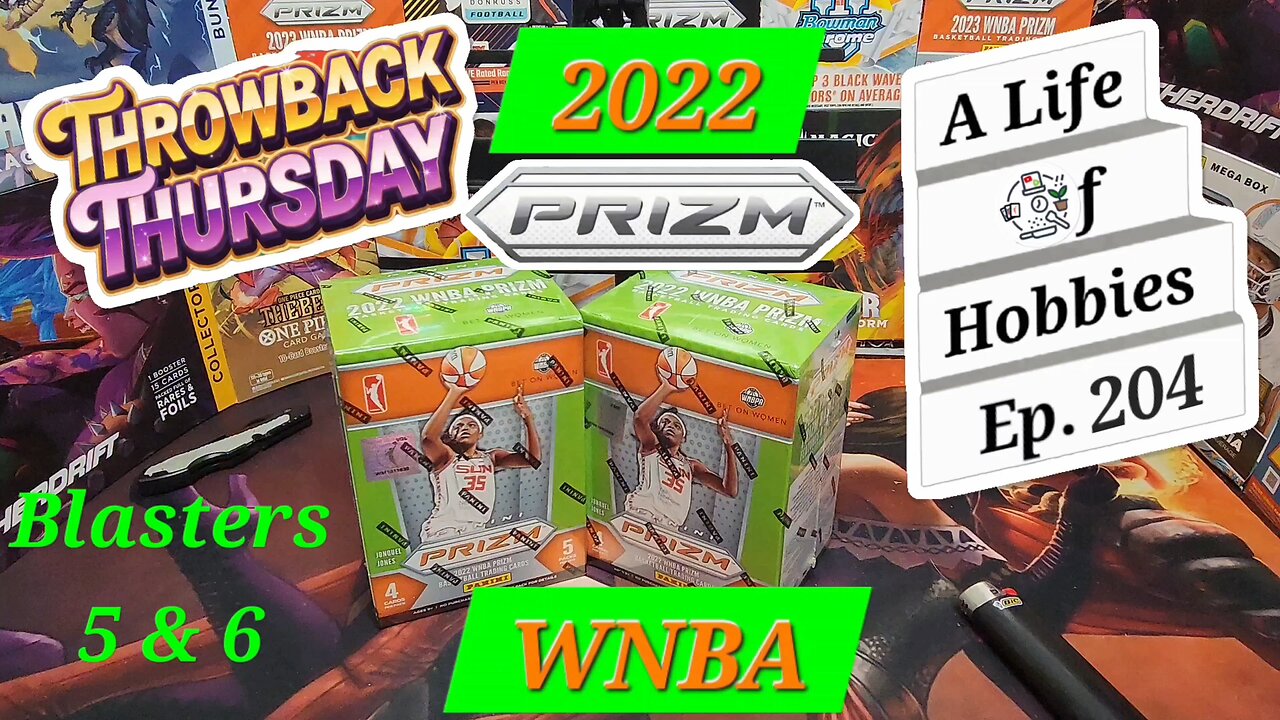 Throwback Thursday ft 2022 Prizm WNBA - Blasters 5 & 6 e204