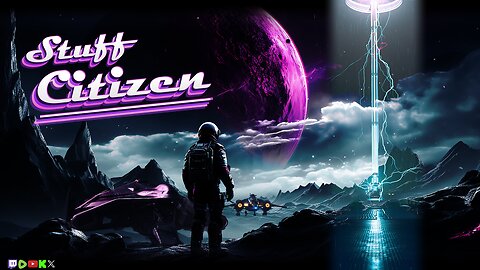 Stuff Citizen after some Rumble Craft