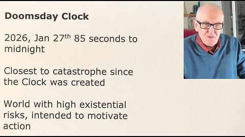 Dr John Campbell: 85 seconds to midnight Doomsday Clock - Feb 3, 2026