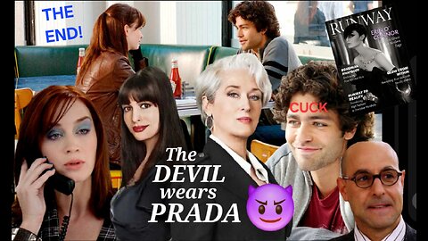 The Devil wears Prada (2006) A Straight Man's Point of View (Part 14)