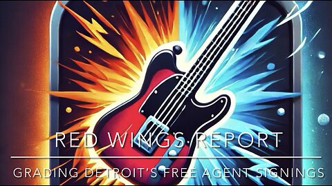 Red Wings Report - grading free agency