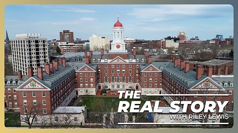 Harvard Is in Hot Water | TODAY on THE REAL STORY 🇺🇸