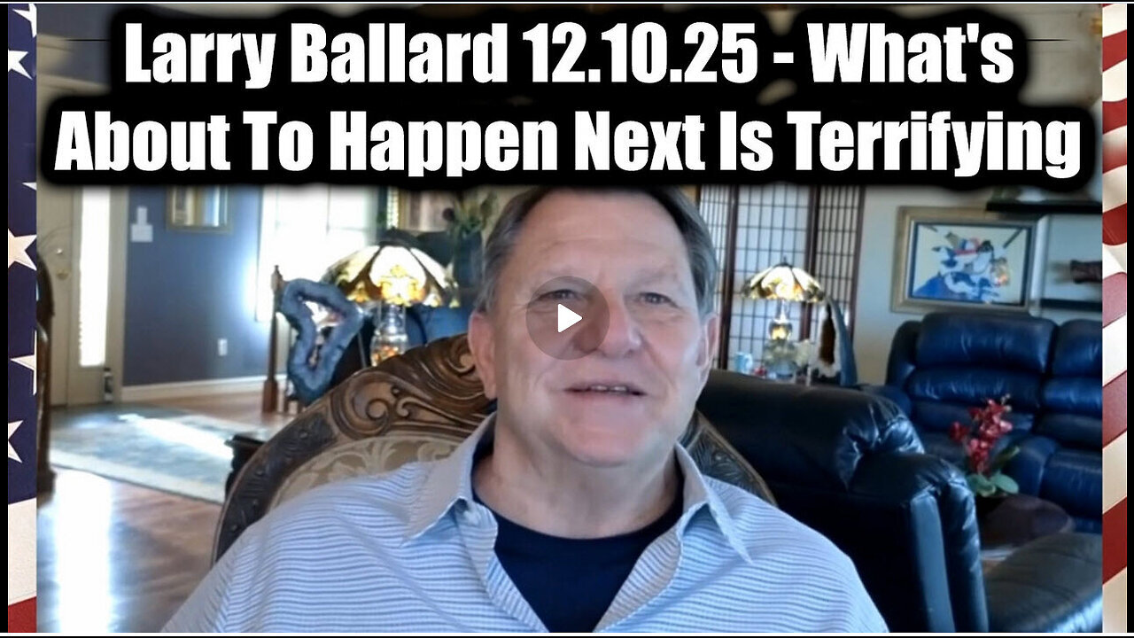Larry Ballard Whats About to AHppen Next Is Terrifying 12.10.2025