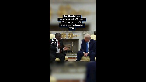 I don't have a plane to bribe" you, Ramaphosa tells of Trump😬😅