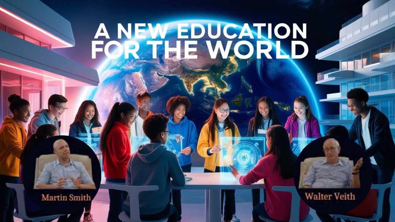 Walter Veith & Martin Smith - A New Education For The World