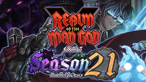 I CHECKED OUT REALM OF THE MAD GOD SEASON 21