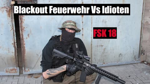 BLACKOUT FEUERWEHR