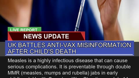 UK Battles Antivax Misinformation After Childs D