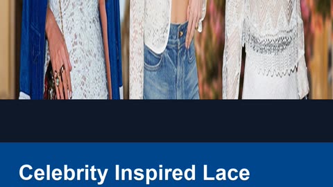 Celebrity Inspired Lace Looks For Summer