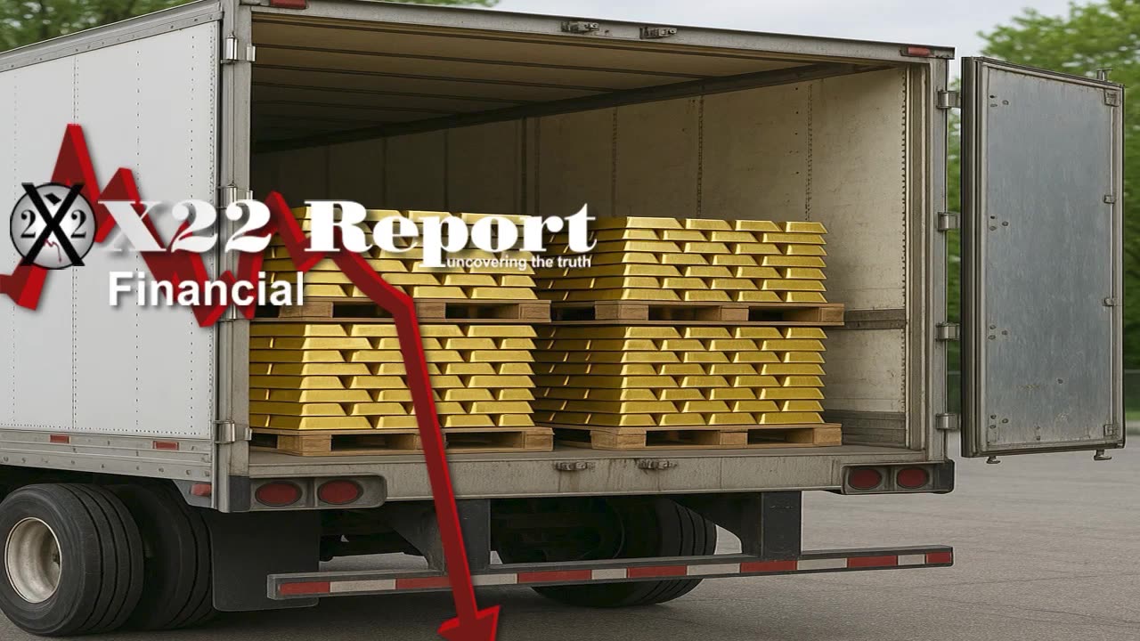 X22 Report: Trump Signs Another Trade Deal, [CB] Loading Up On Gold.......