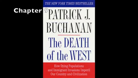 Pat Buchanan,Death of the West Ch 9