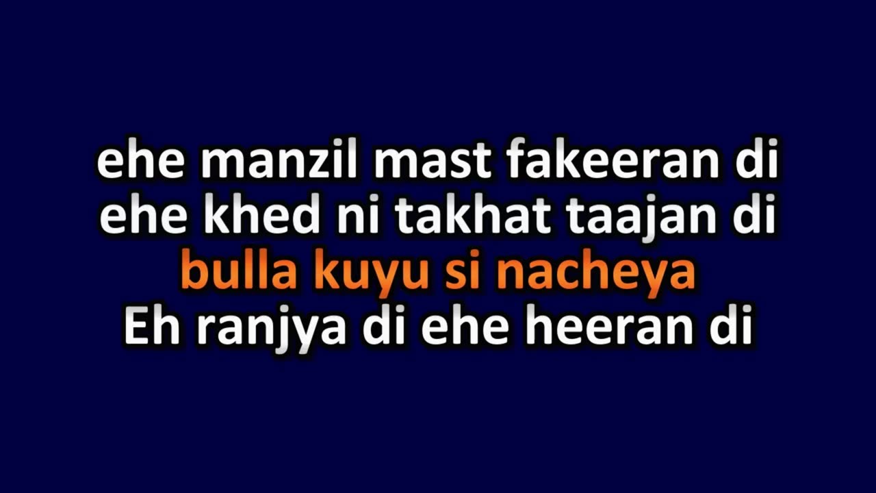 Bulla Kar Ke Haar Singar Nache Punjabi Video karaoke with scrolling lyrics
