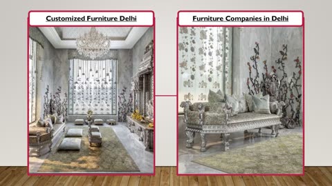 Luxury Customized Furniture in Delhi