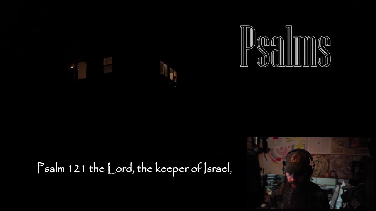 Psalms - 120 121