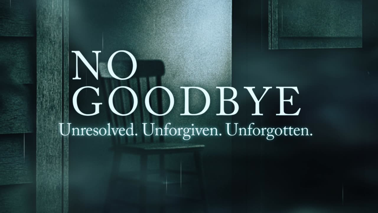 No Goodbye