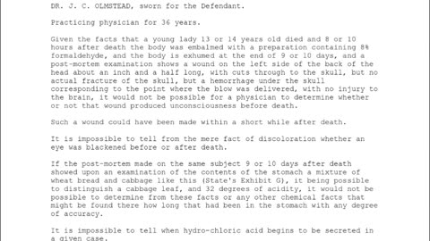 DR J C OLMSTEAD, Sworn In For The Defendant, 118th To Testify