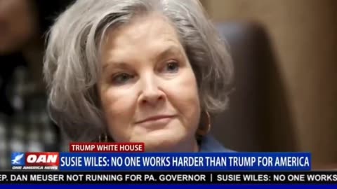 SUSIE WILES: NO ONE WORKS HARDER THAN TRUMP FOR AMERICA