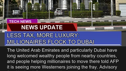 Less Tax More Luxury Millionaires Flock to Dubai
