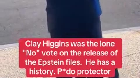 Clay Higgins, the sole ＂No＂ vote in the Epstein files release yesterday assaults guy in public