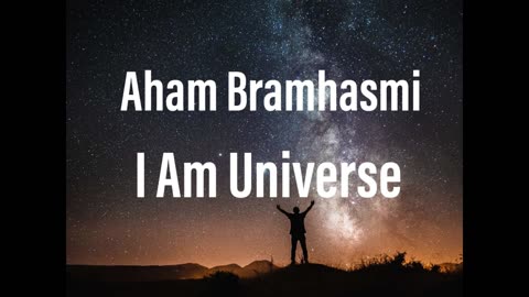 Aham Brahmasmi - 108 Times | Powerful Ancient Mantra for Deep Meditation