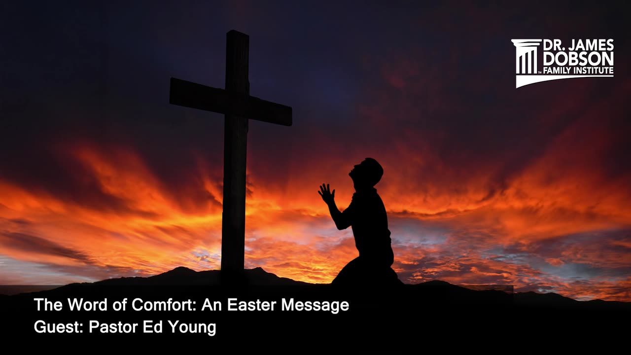 The Word of Comfort with Guest Pastor Ed Young