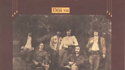 Crosby, Stills, Nash & Young - Deja Vu