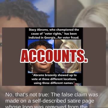 Fact Check: Stacey Abrams Was NOT Indicted For Voter Fraud In Georgia