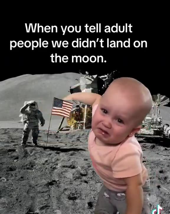 When you tell boomers we didn't go to the moon
