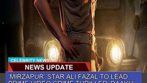 Mirzapur Star Ali Fazal to Lead Prime Video Crim