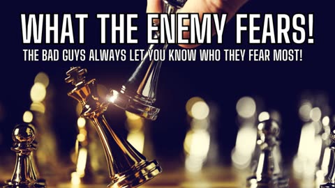 Deep State Shows Their Hand - WHAT THE ENEMY FEARS! The Bad Guys Are Terrified!