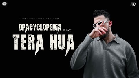 D PAC - Tera Hua (Official Audio) DPACYCLOPEDIA