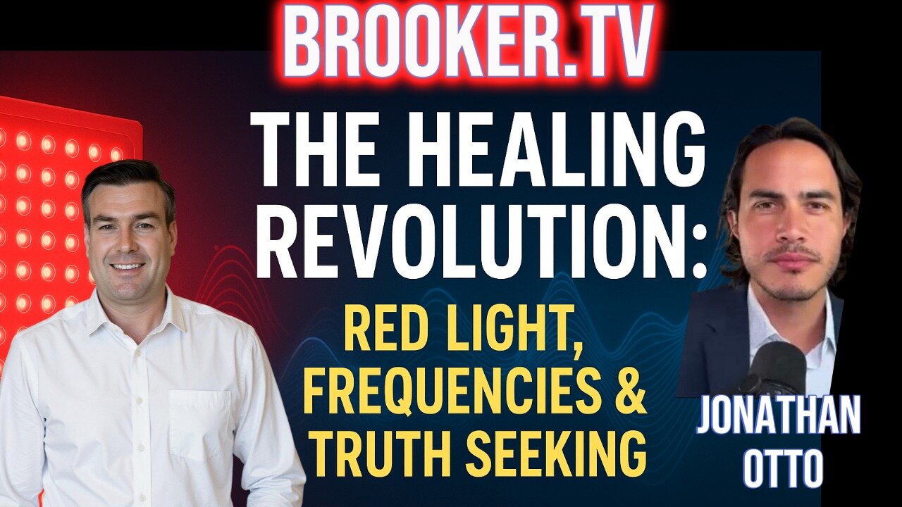 THE HEALING REVOLUTION WITH JONATHAN OTTO & PAUL BROOKER