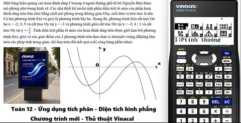 Thủ thuật Vinacal: Toán 12: Tích phân - Ứng dụng diện tích hình phẳng: Một bảng hiệu quảng cáo kem