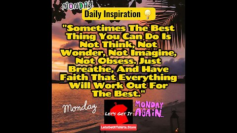 🗣Breathe & Have Faith Everything Will Work Out For The BEST‼️💛#DailyInspiration #MorningQuote