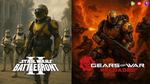 Warfare Wednesday | Star Wars Battlefront 2 | Gears Of War Reloaded