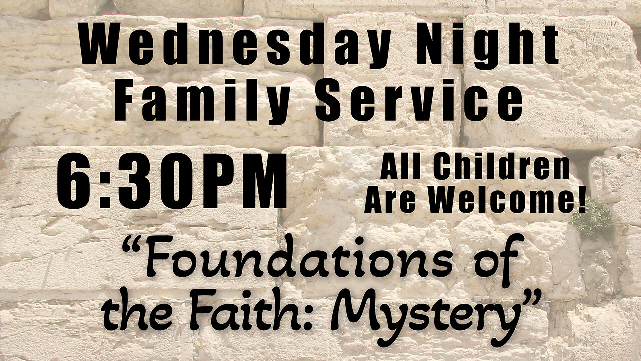 Foundations of the Faith - Pastor Lee Fox