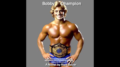 "Bobby Champion" on Wattpad.com. Reader's quotes