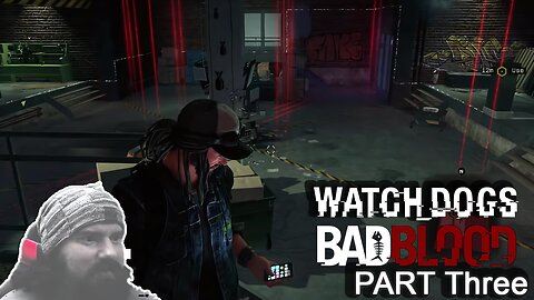 Watch Dogs: Bad Blood | Part Three | BlumeForge | PS4