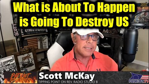 Scott McKay Full Situation Update 5.2.25 - What Is About To Happen Is Going To Destroy Us