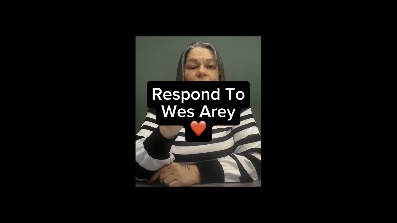 Respond To Wes Arey 😅