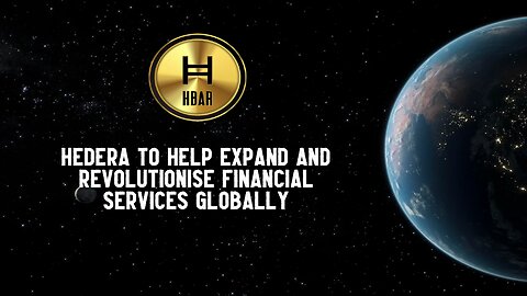 Hedera To Help Expand And Revolutionise Financial Services Globally?!