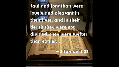 (Clip) 2 Samuel 1:23