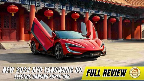 All New 2024 BYD Yangwang U9 - Electric Dancing Super Car