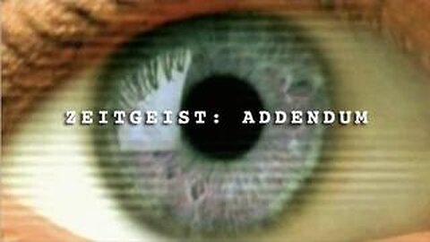 Zeitgeist Addendum (2008)