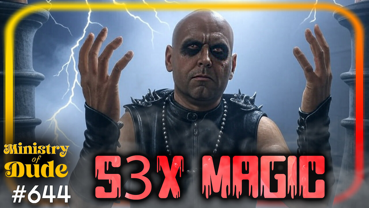 Dabblin' In the Occult with a Bald S*xfiend | #644