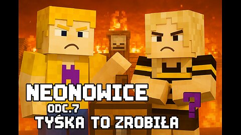 NEONOWICE | SEZON 1 | ODC.7 | TY$KA TO ZROBIŁA...