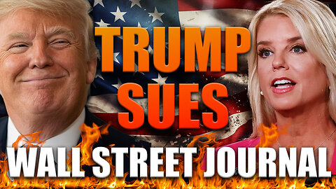 Trump Threatens WSJ Lawsuit Over ‘Fake’ Epstein Letter | Orders Bondi to Unseal Secret Files
