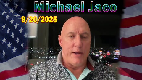Michael Jaco HUGE Intel 09.20.25: "Breaking News! BLM Protests Begin In New York Will They Spread Over The Weekend?"