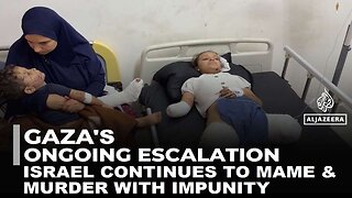 Israel Continues To Mame & Murder With Impunity