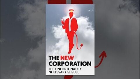 The New Corporation - The Unfortunately Necessary Sequel - 2020